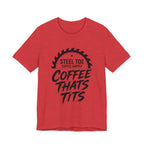 Coffee That's Tits Tee